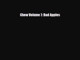 Download Chew Volume 7: Bad Apples [Download] Online