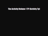 Download The Activity Volume 1 TP (Activity Tp) [Read] Online