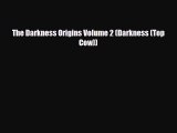 [PDF] The Darkness Origins Volume 2 (Darkness (Top Cow)) [PDF] Online
