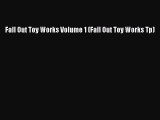 [PDF] Fall Out Toy Works Volume 1 (Fall Out Toy Works Tp) [PDF] Online