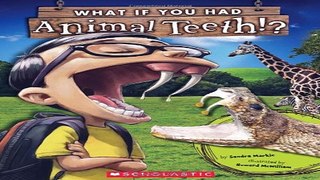 Read What If You Had Animal Teeth  Ebook pdf download