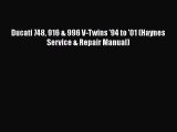 PDF Ducati 748 916 & 996 V-Twins '94 to '01 (Haynes Service & Repair Manual) Free Full Ebook
