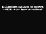 Book Honda CBR900RR FireBlade '00 - '03: (CBR929RR CBR954RR) (Haynes Service & Repair Manual)