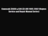 Ebook Kawasaki ZX600 & 636 (ZX-6R) 1995-2002 (Haynes Service and Repair Manual Series) Read