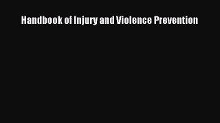 PDF Handbook of Injury and Violence Prevention Free Books