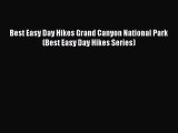 Read Best Easy Day Hikes Grand Canyon National Park (Best Easy Day Hikes Series) Ebook Free