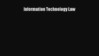 Download Information Technology Law Free Books
