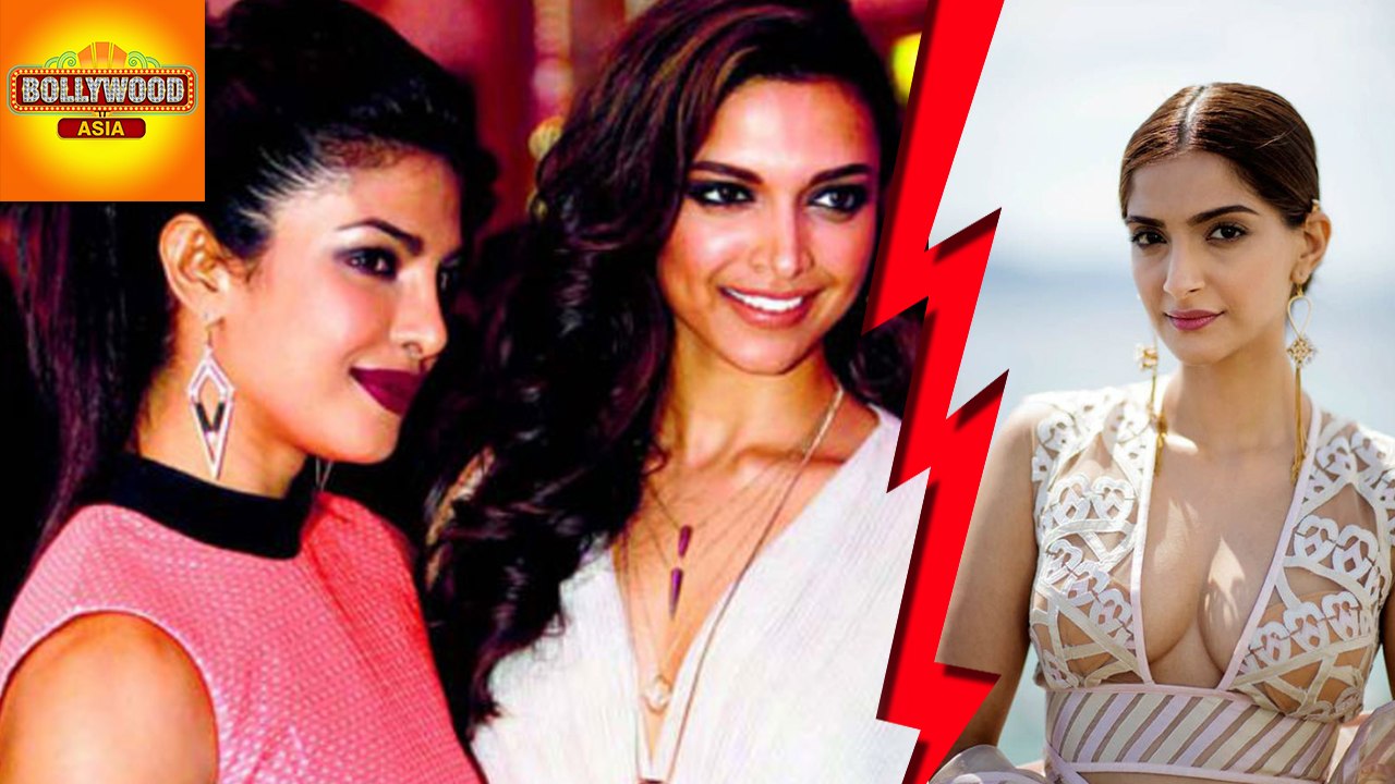 Sonam Kapoor INSULTED Deepika Padukone & Priyanka Chopra | Bollywood Asia