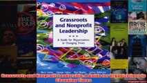 Download PDF  Grassroots and Nonprofit Leadership A Guide for Organizations in Changing Times FULL FREE