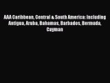 Ebook AAA Caribbean Central & South America: Including Antigua Aruba Bahamas Barbados Bermuda