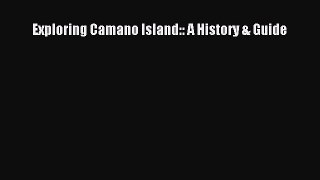 Read Exploring Camano Island:: A History & Guide Ebook Free