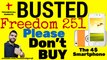Don't BUY Freedom 251 _ Could be a SCAM _ Freedom 251 BUSTED