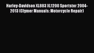 Book Harley-Davidson XL883 XL1200 Sportster 2004-2013 (Clymer Manuals: Motorcycle Repair) Download