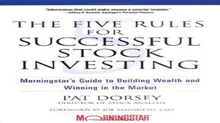 Read The Five Rules for Successful Stock Investing  Morningstar s Guide to Building Wealth and