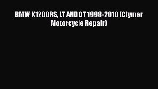 Book BMW K1200RS LT AND GT 1998-2010 (Clymer Motorcycle Repair) Read Full Ebook