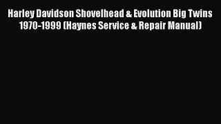 Book Harley Davidson Shovelhead & Evolution Big Twins 1970-1999 (Haynes Service & Repair Manual)
