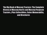 Book The Big Book of Massey Tractors: The Complete History of Massey-Harris and Massey Ferguson