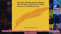 Download PDF  George Washingtons Rules Of Civility Traced To Their Sources And Restored FULL FREE