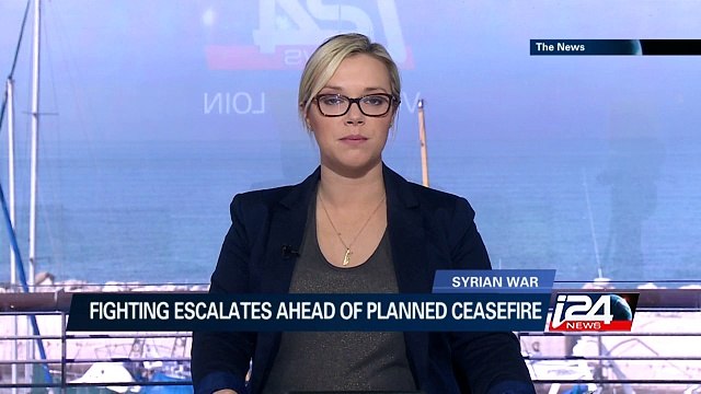 Syria: Fighting escalates ahead of planned ceasefire