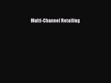 PDF Multi-Channel Retailing  EBook
