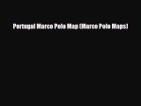 PDF Portugal Marco Polo Map (Marco Polo Maps) Free Books