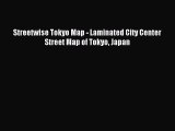 Read Streetwise Tokyo Map - Laminated City Center Street Map of Tokyo Japan Ebook Free