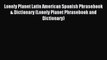 Download Lonely Planet Latin American Spanish Phrasebook & Dictionary (Lonely Planet Phrasebook