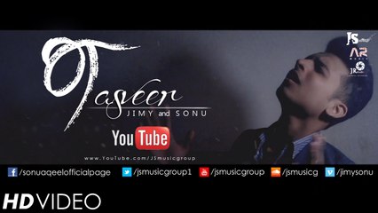 TASVEER - HD Video Song - JS MUSIC GROUP - JIMY AND SONU AQEEL - (Free Downlaod Mp3 Song) - 2016