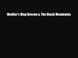 Download Walker's Map Brecon & The Black Mountains PDF Book Free