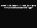 PDF Prevent-Teach-Reinforce: The School-Based Model of Individualized Positive Behavior Support