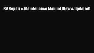 Read RV Repair & Maintenance Manual [New & Updated] Ebook Free