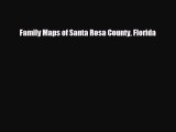 PDF Family Maps of Santa Rosa County Florida PDF Book Free