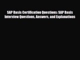 PDF SAP Basis Certification Questions: SAP Basis Interview Questions Answers and Explanations