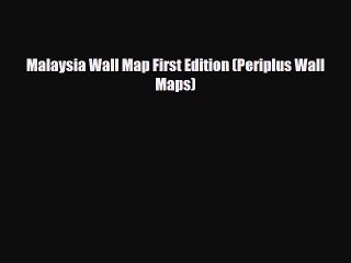 Download Malaysia Wall Map First Edition (Periplus Wall Maps) Ebook