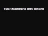 PDF Walker's Map Aviemore & Central Cairngorms Read Online