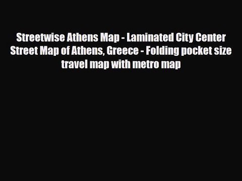 PDF Streetwise Athens Map - Laminated City Center Street Map of Athens Greece - Folding pocket