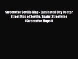 PDF Streetwise Seville Map - Laminated City Center Street Map of Seville Spain (Streetwise