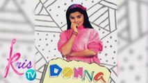 Kris TV: Donna's showbiz career