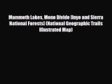 PDF Mammoth Lakes Mono Divide [Inyo and Sierra National Forests] (National Geographic Trails