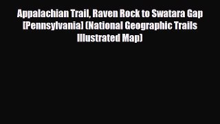 Download Appalachian Trail Raven Rock to Swatara Gap [Pennsylvania] (National Geographic Trails