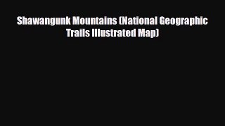 Download Shawangunk Mountains (National Geographic Trails Illustrated Map) Read Online