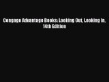 Read Cengage Advantage Books: Looking Out Looking In 14th Edition Ebook Free