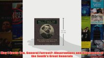 Download PDF  May I Quote You General Forrest Observations and Utterances of the Souths Great FULL FREE