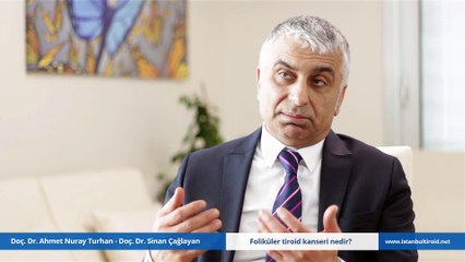 Foliküler tiroid kanseri nedir?