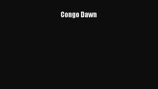 [PDF] Congo Dawn [PDF] Online