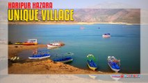 Unique Village Of Haripur Hazara