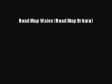 [PDF] Road Map Wales (Road Map Britain) Download Online