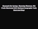 Download Mammoth Hot Springs Wyoming/Montana USA (Trails Illustrated 303) (National Geographic