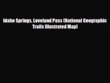 PDF Idaho Springs Loveland Pass (National Geographic Trails Illustrated Map) Read Online
