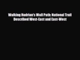 PDF Walking Hadrian's Wall Path: National Trail Described West-East and East-West PDF Book